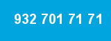 932 701 71 71